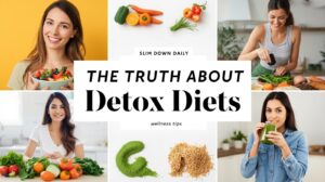 The Truth About Detox Diets