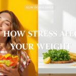 How Stress Affects Your Weight—and What to Do About It